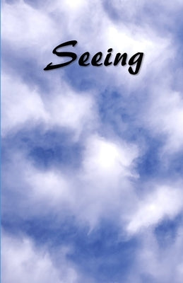 Seeing by Schepers, Albert