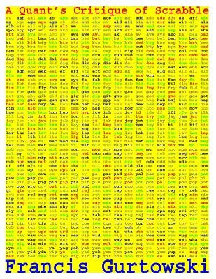 A Quant's Critique of Scrabble by Gurtowski, Francis