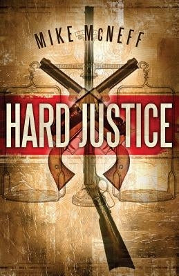 Hard Justice: The Legend of Jasper Lee by Barnes, Hanna