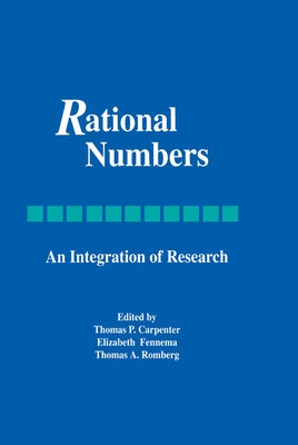 Rational Numbers: An Integration of Research by Carpenter, Thomas P.