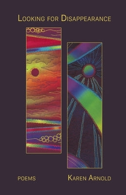 Looking for Disappearance by Arnold, Karen
