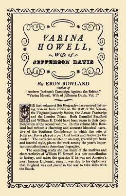 Varina Howell: Wife of Jefferson Davis by Rowland, Eron