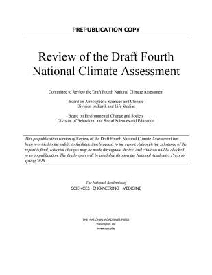 Review of the Draft Fourth National Climate Assessment by National Academies of Sciences Engineeri