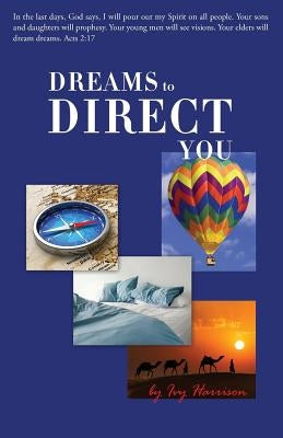 Dreams to Direct You by Harrison, Ivy