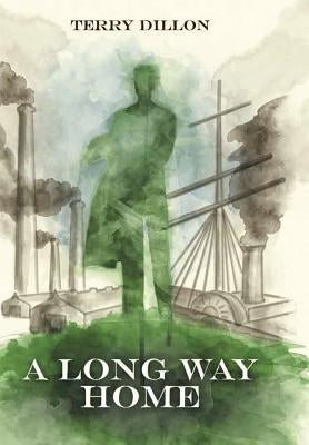 A Long Way Home by Dillon, Terence
