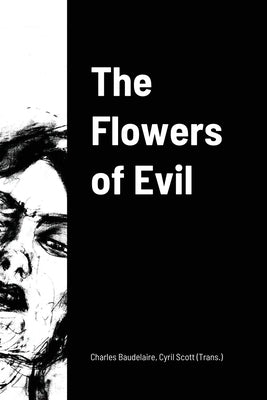 The Flowers of Evil by Baudelaire, Charles