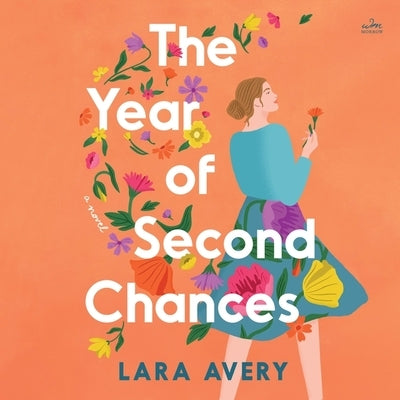 The Year of Second Chances by Avery, Lara