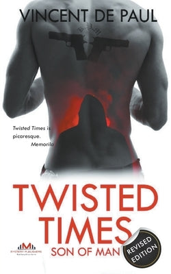 Twisted Times: Son of Man by Paul, Vincent de
