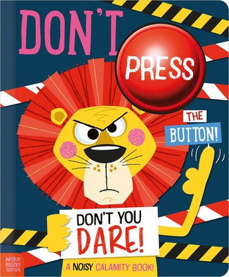 Don't Press the Button! by Cox, Alexander