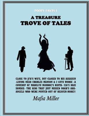 A Treasure Trove of Tales by Miller, Mafia