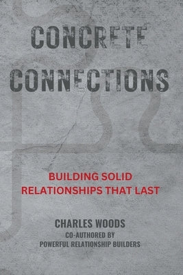 Concrete Connections by Woods
