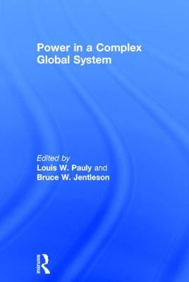Power in a Complex Global System by Pauly, Louis W.