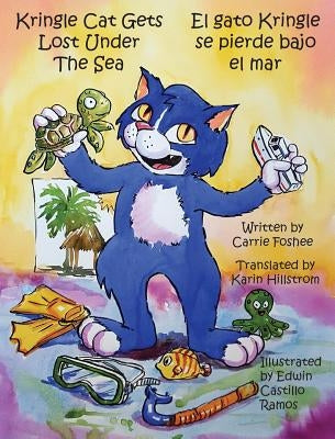 Kringle Cat Gets Lost Under The Sea by Foshee, Carrie