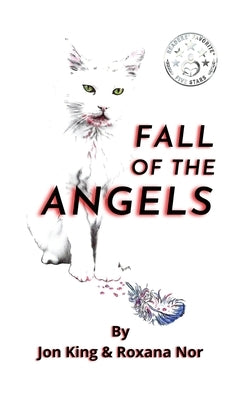 Fall of the Angels by King, John