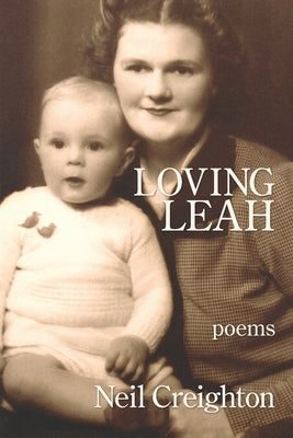 Loving Leah by Creighton, Neil