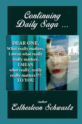 Continuing Daily Saga by Schwartz, Estherleon