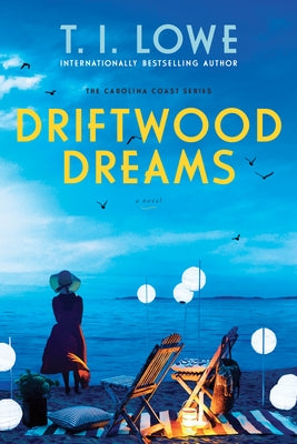 Driftwood Dreams by Lowe, T. I.
