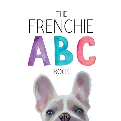Frenchie ABC's by Fawcett, Amber