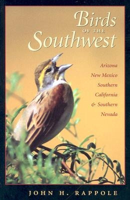 Birds of the Southwest by Rappole, John H.
