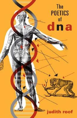 The Poetics of DNA by Roof, Judith