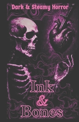 Ink & Bones by Anderson, David E.