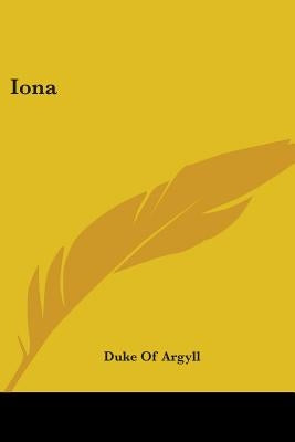 Iona by Argyll, Duke Of
