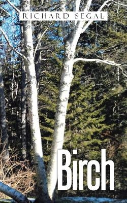 Birch by Segal, Richard