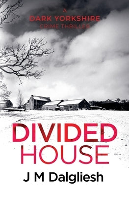 Divided House by Dalgliesh, J. M.
