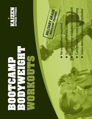 Bootcamp Bodyweight Workouts for Personal Trainers: Start a Fitness Bootcamp Today! 25 All-weather Workouts for Outdoor Fitness Groups. No Equipment R by Robinson, Garry