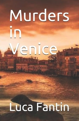 Murders in Venice by Profeta, Alice