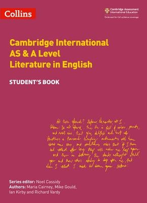 Cambridge International Examinations - Cambridge International as and a Level Literature in English Student Book by Cairney, Maria