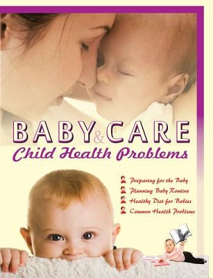 Baby Care & Child Health Problems by Gupta, Seema