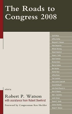 Roads to Congress 2008 by Dewhirst, Robert