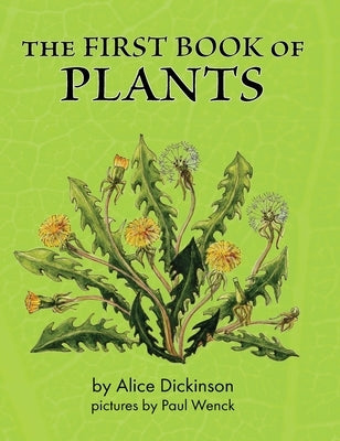 The First Book of Plants by Dickinson, Alice