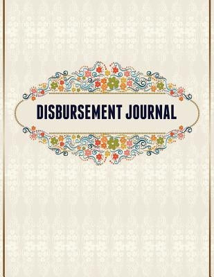 Disbursement Journal by Speedy Publishing LLC