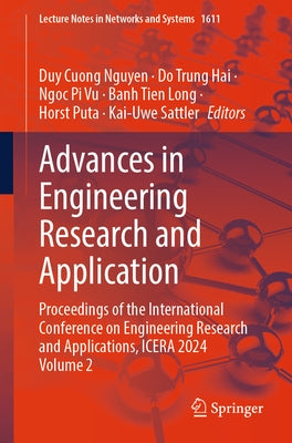 Advances in Engineering Research and Application: Proceedings of the International Conference on Engineering Research and Applications, Icera 2024, Vo by Nguyen, Duy Cuong