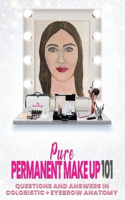 Pure Permanent Make Up 101 by Inna