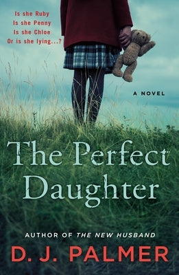 The Perfect Daughter by Palmer, D. J.