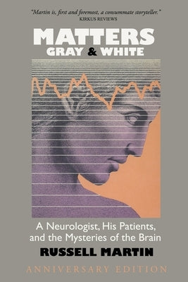 Matters Gray and White by Martin, Russell