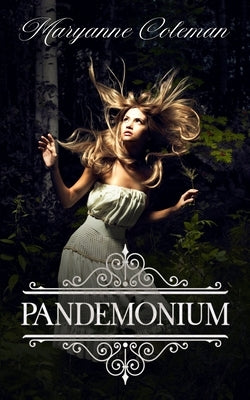 Pandemonium by Coleman, Maryanne