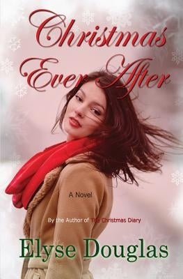 Christmas Ever After by Douglas, Elyse