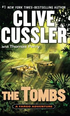 The Tombs by Cussler, Clive