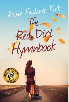 The Red Dirt Hymnbook by Kirk, Roxie Faulkner