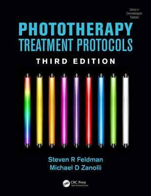 Phototherapy Treatment Protocols by Feldman, Steven R.