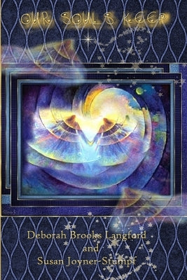 Our Souls Keep by Deborah Brooks Langford, Susan Joyner-St