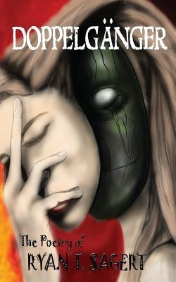 Doppelganger by Sagert, Ryan T.