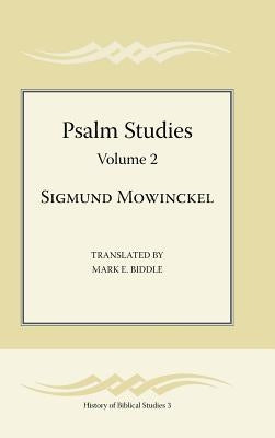 Psalm Studies, Volume 2 by Mowinckel, Sigmund