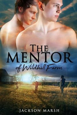 The Mentor of Wildhill Farm by Marsh, Jackson