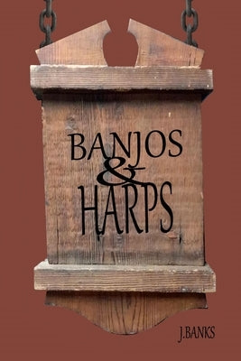 Banjos and Harps by Banks, John