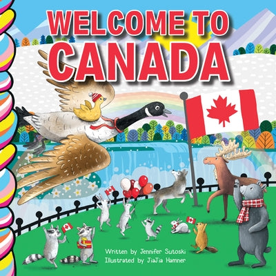 Welcome to Canada 9x9 by Sutoski, Jennifer